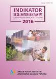 Welfare Indicators Of Bangka Tengah Regency 2016