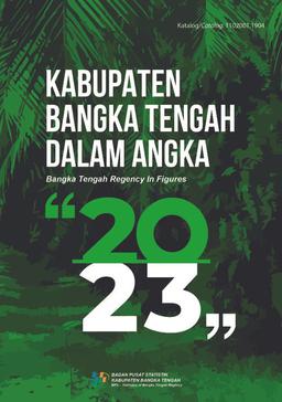 Bangka Tengah Regency In Figures 2023