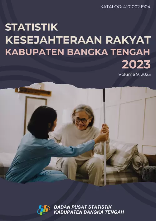 Statistik Kesejahteraan Rakyat Kabupaten Bangka Tengah 2023